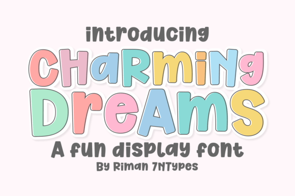 Charming Dreams: A Font That Whispers Whimsy