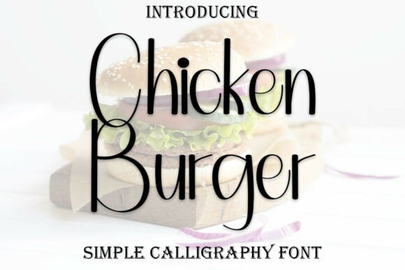 Chicken Burger: A Sweet and Cursive Handwritten Font for Joyful Design