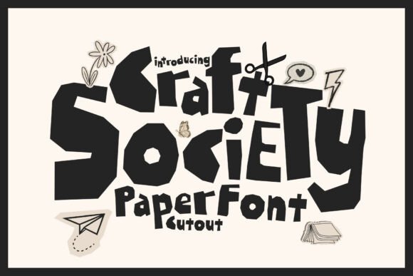 Craft Society: The Paper Cutout Font with Raw, Handmade Soul