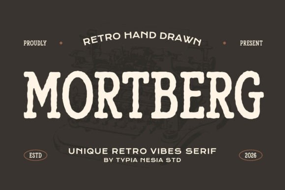 Mortberg: The Rugged Slab Serif for Authentic Branding