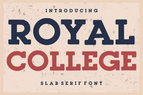 Royal College: The Slab Serif with a Vintage Varsity Vibe