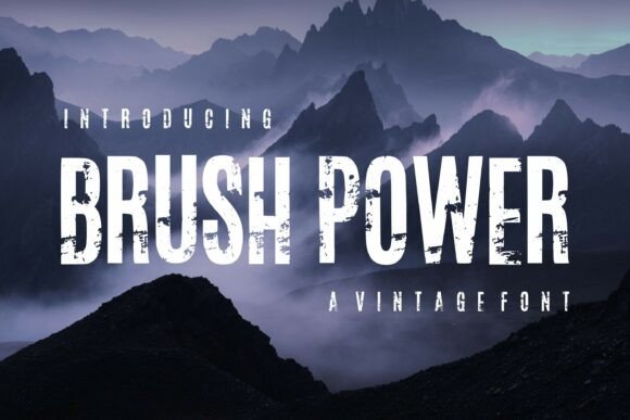 Unleash Raw Energy with the Brush Power Font